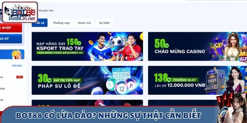 Bot88 có lừa đảo