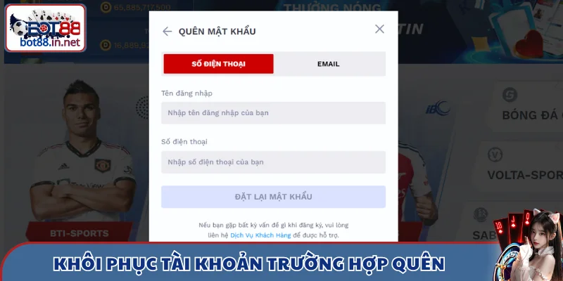Khôi phục tài khoản trong trường hợp quên