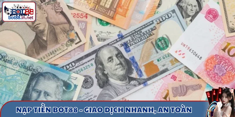 Nạp tiền Bot88