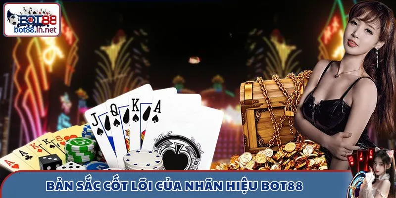 nhan hieu bot88 ban sac Bản sắc cốt lõi của nhãn hiệu Bot88